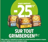 Intermarché Montélimar - Promo -25% REMISE IMMÉDIATE SUR TOUT GRIMBERGEN Promo -25% REMISE IMMÉDIATE SUR TOUT GRIMBERGEN à dans le catalogue Intermarché à Montélimar