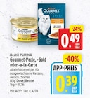 Gourmet-Perle von Nestlé PURINA für 0,39 € bei E center im Angebot Gourmet-Perle von Nestlé PURINA im aktuellen E center Prospekt