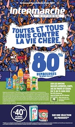 Catalogue Intermarché à Courbevoie "TOUTES ET TOUS UNIS CONTRE LA VIE CHÈRE.", 20 pages, 11/06/2025 - 22/06/2025 Prospectus Intermarché à Courbevoie "TOUTES ET TOUS UNIS CONTRE LA VIE CHÈRE.", 20 pages, 11/06/2025 - 22/06/2025