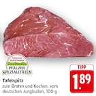 Tafelspitz Angebote von Pfälzer Spezialitäten bei E center Bruchsal für 1,89 €