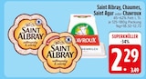 Saint Albray im Angebot bei EDEKA in Memmingen Saint Albray Angebote von Saint Albray bei EDEKA Memmingen für 2,29 €