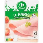 Jambon Le Paris - CARREFOUR CLASSIC' en promo chez Carrefour Market Jambon Le Paris - CARREFOUR CLASSIC' dans le catalogue Carrefour Market
