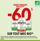 -60% DE REMISE IMMÉDIATE SUR LE 2ÈME SUR TOUT MEO BIO à Intermarché dans Le Péage-de-Roussillon