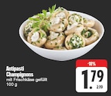 EDEKA Schwarzenberg - Antipasti Champignons Angebot im Prospekt Antipasti Champignons bei EDEKA im Schwarzenberg Prospekt für 1,79 €