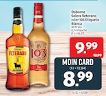 Solera Veterano oder 103 Etiqueta Blanca im Angebot bei Markant Nordwest in Lemgo Solera Veterano oder 103 Etiqueta Blanca Angebote von Osborne bei Markant Nordwest Lemgo für 8,99 €
