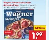 Flammkuchen oder Steinofen Pizza Angebote von Wagner bei Netto Marken-Discount Ansbach für 1,99 €