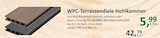 WPC-Terrassendiele Hohlkammer bei Holz Schödel im Prospekt "" für 5,99 €