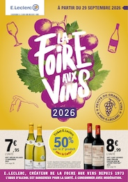 Prospectus Supermarchés E.Leclerc en cours, LA FOiRE AUX ViNS, 80 pages, 26/09/2026 - 11/10/2026 Catalogue Supermarchés E.Leclerc en cours à Étampes et alentours, LA FOiRE AUX ViNS, 80 pages, 26/09/2026 - 11/10/2026
