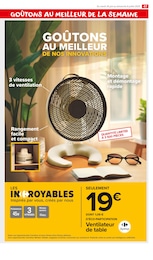Prix et réduction Ventilateur De Table dans le prospectus Carrefour Market en cours Offre Ventilateur De Table dans le catalogue Carrefour Market du moment à la page 51