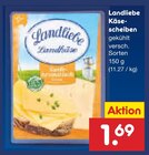 Käsescheiben von Landliebe im aktuellen Netto Marken-Discount Prospekt