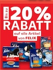 20 % Rabatt Angebote von Felix bei Kaufland Chemnitz