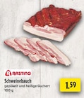 Schweinebauch Angebote von Rasting bei EDEKA Gelsenkirchen für 1,59 €