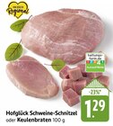 Hofglück Schweine-Schnitzel Angebote bei E center Albstadt für 1,29 €