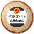 Époisses AOP - LE REGAL en promo chez Lidl Bordeaux à 4,59 €