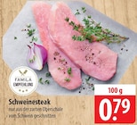 Schweine-Steak bei famila Nordost im Walsrode Prospekt für 0,79 €