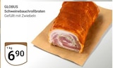 Schweinebauchrollbraten Angebote von Globus bei GLOBUS Gießen für 6,90 €