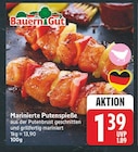 Putenspieße von BauernGut für 1,39 € bei E center im Angebot Putenspieße von BauernGut im aktuellen E center Prospekt