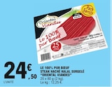 Le 100% pur bœuf steak haché halal surgelé - Oriental Viandes en promo chez E.Leclerc Le 100% pur bœuf steak haché halal surgelé - Oriental Viandes dans le catalogue E.Leclerc
