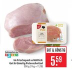 Putenschnitzel Angebote von Gut & Günstig bei Marktkauf Reutlingen für 5,59 €