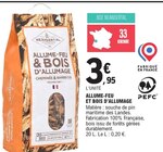 Allume-feu et bois d'allumage - NEANDERTAL - E.Leclerc à Issoudun Allume-feu et bois d'allumage - NEANDERTAL en promo chez E.Leclerc Issoudun à 3,95 €