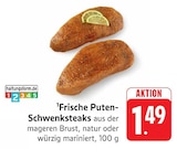 Frische Puten-Schwenksteaks im Angebot bei E center in Neunkirchen Frische Puten-Schwenksteaks Angebote bei E center Neunkirchen für 1,49 €