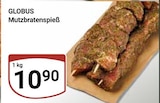 Aktuelles Mutzbratenspieß Angebot bei GLOBUS in Braunschweig ab 10,90 €