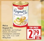 Ragout Fin im EDEKA Prospekt Ragout Fin von Meica im aktuellen EDEKA Prospekt für 2,79 €