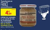 Intermarché Contact Noyal-Pontivy - Promo Crème de caramel à la fleur de sel de Guérande Promo Crème de caramel à la fleur de sel de Guérande à 4,09 € dans le catalogue Intermarché Contact à Noyal-Pontivy