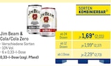 Aktuelle Coca Cola Angebote bei METRO in Bergisch Gladbach Aktuelles Jim Beam & Cola/Cola Zero Angebot bei METRO in Bergisch Gladbach ab 2,01 €