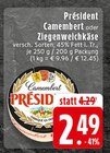 Camembert im Angebot bei EDEKA in Wuppertal Camembert Angebote von Président bei EDEKA Wuppertal für 2,49 €