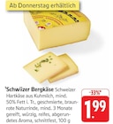 Schwiizer Bergkäse im aktuellen Prospekt bei EDEKA in Oestrich-Winkel