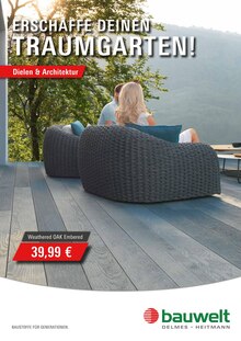 Aktueller bauwelt Delmes Heitmann Prospekt (Bardowick, 1 Seite zum blättern bauwelt Delmes Heitmann Prospekt ERSCHAFFE DEINEN TRAUMGARTEN! mit 1 Seite
