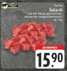 Aktuelles Zartes Gulasch Angebot bei E center in Bielefeld ab 15,90 €