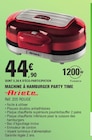 E.Leclerc Borgo - Promo Machine à Hamburger Party Time Promo Machine à Hamburger Party Time à 44,90 € dans le catalogue E.Leclerc à Borgo