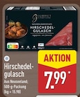 Aktuelle Gulasch Angebote bei ALDI Nord in Berlin Aktuelles Hirschedelgulasch Angebot bei ALDI Nord in Berlin ab 7,99 €