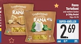 Tortelloni Angebote von Rana bei EDEKA Straubing für 2,69 €