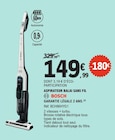 Aspirateur balai sans fil - Bosch - E.Leclerc à Alençon Aspirateur balai sans fil - Bosch en promo chez E.Leclerc Alençon à 149,99 €