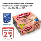 Thunfisch-Filets in Olivenöl im Angebot bei GLOBUS in Speyer Thunfisch-Filets in Olivenöl Angebote von Saupiquet bei GLOBUS Speyer für 2,49 €