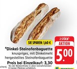Dinkel-Steinofenbaguette Angebote bei E center Darmstadt für 5,00 €