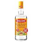 Rhum blanc agricole - DILLON - Supermarchés Match à Dunkerque Rhum blanc agricole - DILLON en promo chez Supermarchés Match Dunkerque à 12,20 €
