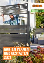 OBI Prospekt für Elsdorf mit 100 Seiten OBI Prospekt für Elsdorf: "GARTEN PLANEN UND GESTALTEN 2021", 100 Seiten, 23.01.2021 - 30.09.2021