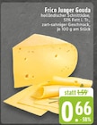 Junger Gouda bei E center im Duisburg Prospekt für 0,66 €