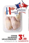 Cuisse de poulet les Accessibles - le Gaulois dans le catalogue Super U