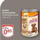 Hundenassfutter im Angebot bei GLOBUS in Worms Hundenassfutter Angebote von Globus bei GLOBUS Worms für 0,85 €