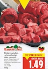 Rinderrouladen, -schmorbraten oder -gulasch von Bauerngut für 1,49 € bei E center im Angebot Rinderrouladen, -schmorbraten oder -gulasch von Bauerngut im aktuellen E center Prospekt