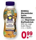 Herzstücke Latte Macchiato Kaffeedrink im Angebot bei E center in Mannheim Herzstücke Latte Macchiato Kaffeedrink Angebote von EDEKA bei E center Mannheim für 0,99 €