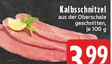 Kalbsschnitzel bei EDEKA im Möhnesee Prospekt für 3,99 €