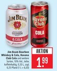 Bourbon Whiskey & Cola Angebote von Jim Beam bei Marktkauf Göppingen für 1,99 €