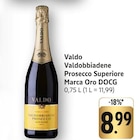 Aktuelles Valdobbiadene Prosecco Superiore Marca Oro DOCG Angebot bei EDEKA in Stuttgart ab 8,99 €