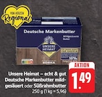 Deutsche Markenbutter mildgesäuert bei EDEKA im Waldshut-Tiengen Prospekt für 1,49 €
